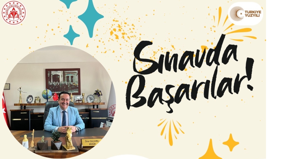 İmamoğlu İlçe Milli Eğitim Müdürümüz Sayın Ömer SALDAMLI'nın LGS Mesajı 